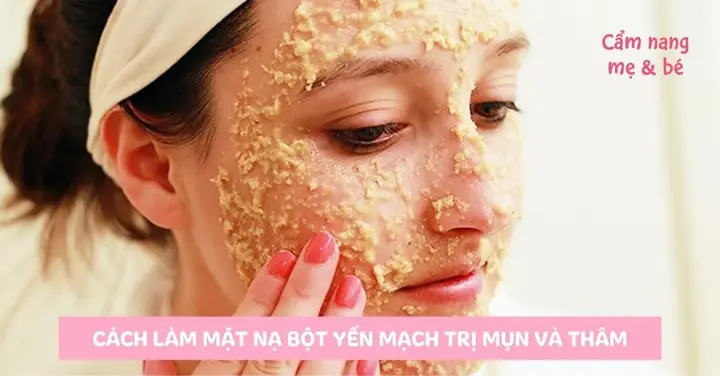 7+ Công Thức Mặt Nạ Yến Mạch Trị Mụn Hiệu Quả Tại Nhà Cho Mọi Loại Da