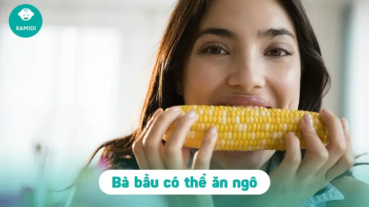 Bà Bầu Ăn Bắp Có Tốt Không? Lợi Ích & Lưu Ý Quan Trọng Cần Biết