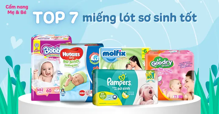Miếng Lót Sơ Sinh Loại Nào Tốt Nhất 2026: Chọn Lựa An Toàn & Thoải Mái Cho Bé Miếng Lót Sơ Sinh Loại Nào Tốt Nhất 2026: Chọn Lựa An Toàn & Thoải Mái Cho Bé