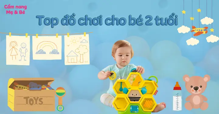 Mua Gì Cho Bé 2 Tuổi: Hơn 50+ Món Quà Thiết Thực & Giáo Dục (bé Trai/gái)