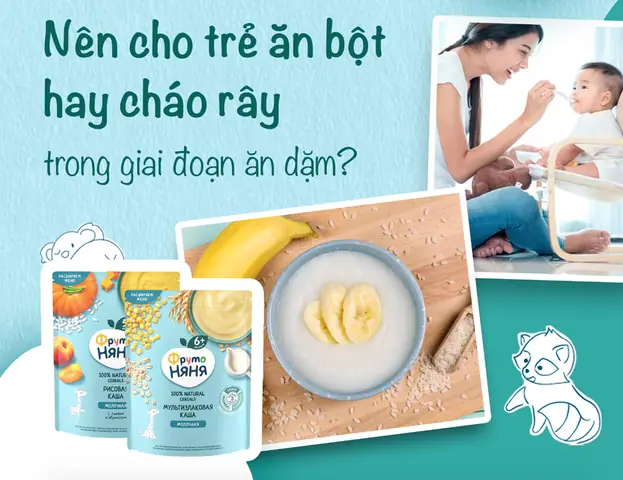 Nên Cho Trẻ 6 Tháng Ăn Bột Hay Cháo? Lộ Trình Ăn Dặm Chuẩn Theo Chuyên Gia