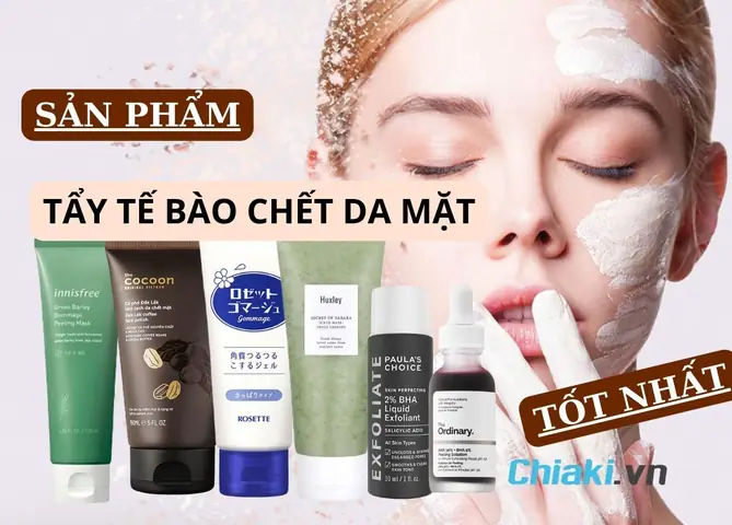 Nên Dùng Kem Tẩy Da Chết Loại Nào Tốt Nhất Hiện Nay? Hướng Dẫn Chọn Lựa Cho Mọi Loại Da Nên Dùng Kem Tẩy Da Chết Loại Nào Tốt Nhất Hiện Nay? Hướng Dẫn Chọn Lựa Cho Mọi Loại Da