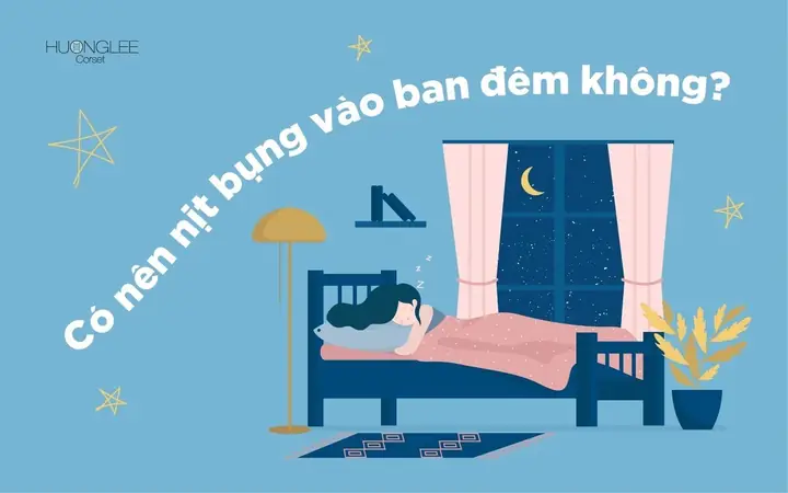 Nịt Bụng Ban Đêm: Tác Hại Tiềm Ẩn Và Thời Điểm Sử Dụng Hiệu Quả