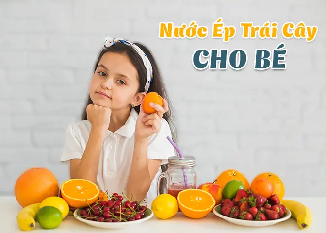 Nước Ép Trái Cây Cho Bé: Hướng Dẫn Lựa Chọn, Lợi Ích & Công Thức Tốt Nhất Nước Ép Trái Cây Cho Bé: Hướng Dẫn Lựa Chọn, Lợi Ích & Công Thức Tốt Nhất