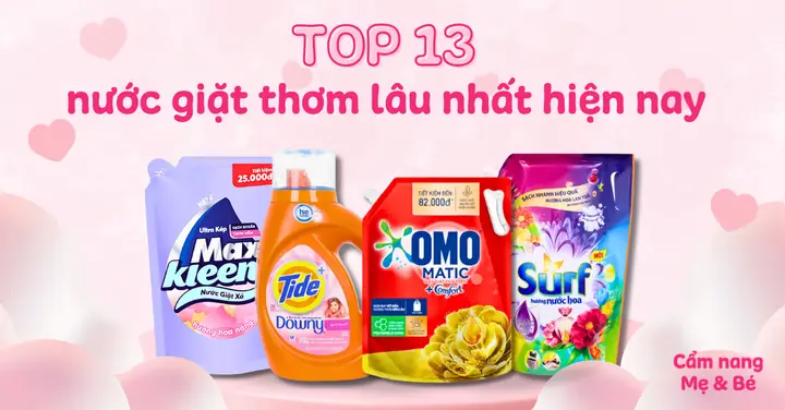 Nước Giặt Thơm Nhất: Top Loại Lưu Hương Lâu & Bí Quyết Chọn Lựa Cho Quần Áo Thơm Lừng Cả Ngày Nước Giặt Thơm Nhất: Top Loại Lưu Hương Lâu & Bí Quyết Chọn Lựa Cho Quần Áo Thơm Lừng Cả Ngày
