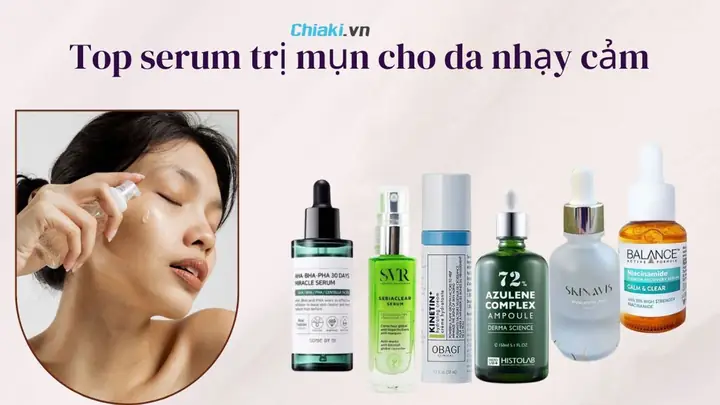 Top Serum Phục Hồi Da Nhạy Cảm Tốt Nhất: Lựa Chọn Thông Minh Cho Làn Da Yếu