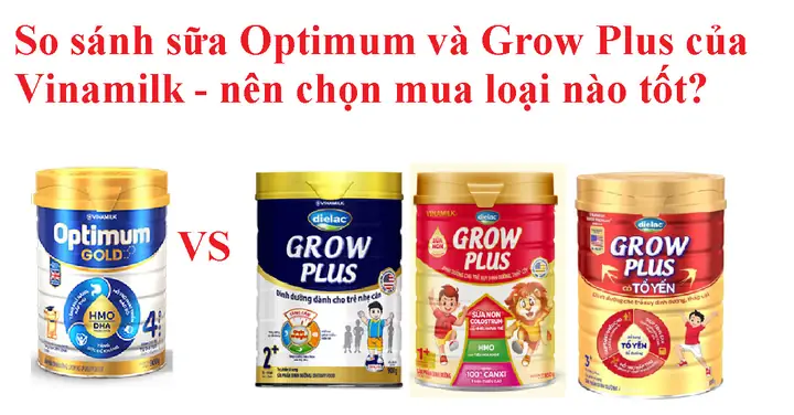 So Sánh Sữa Abbott Grow Và Optimum Gold: Loại Nào Tốt Hơn Cho Bé?