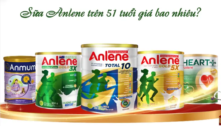 Sữa Anlene Cho Người Trên 51 Tuổi: Lựa Chọn Tốt Nhất Cho Xương Khớp Khỏe Mạnh
