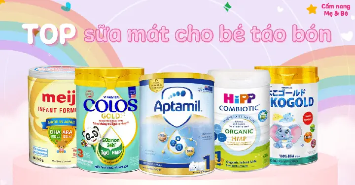 Top 10+ Sữa Mát Cho Bé Táo Bón: Lựa Chọn Tốt Nhất Giúp Cải Thiện Tiêu Hóa
