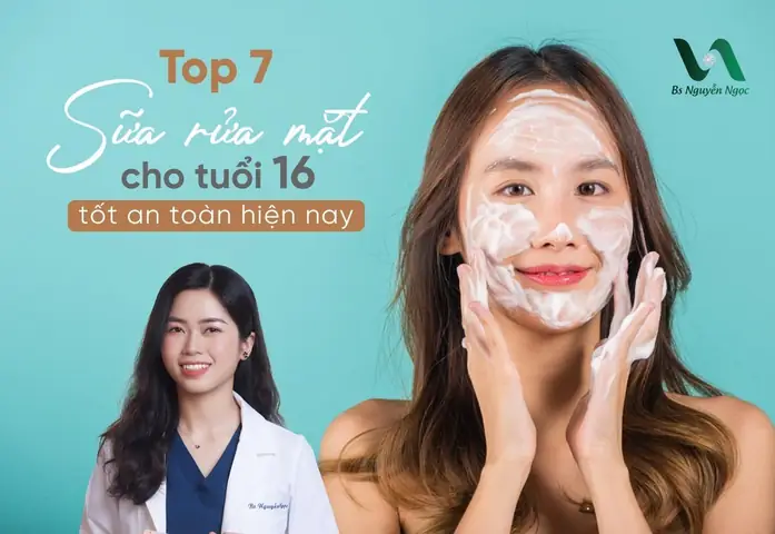 Best Sữa Rửa Mặt Cho Tuổi 16: Chọn Loại Nào An Toàn, Hiệu Quả Cho Da Dậy Thì?