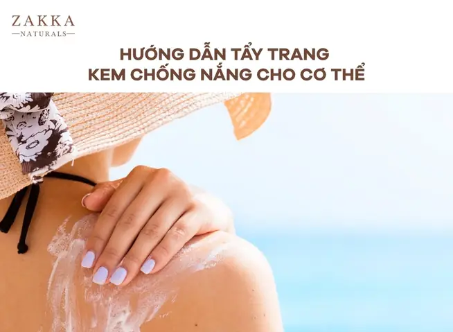 Tẩy Trang Kem Chống Nắng Như Thế Nào Cho Sạch Sâu & An Toàn Cho Da