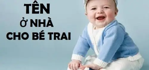200+ Tên Ở Nhà Hay, Dễ Thương Cho Bé Trai Tuổi Hợi: Gợi Ý Độc Đáo, Dễ Nuôi