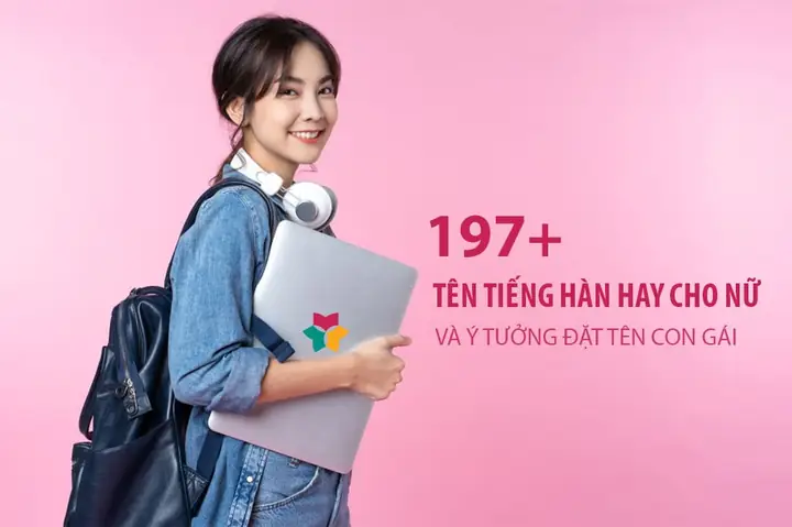 150+ Tên Tiếng Hàn Hay Cho Nữ, Mang Ý Nghĩa Sâu Sắc, May Mắn & Tỏa Sáng