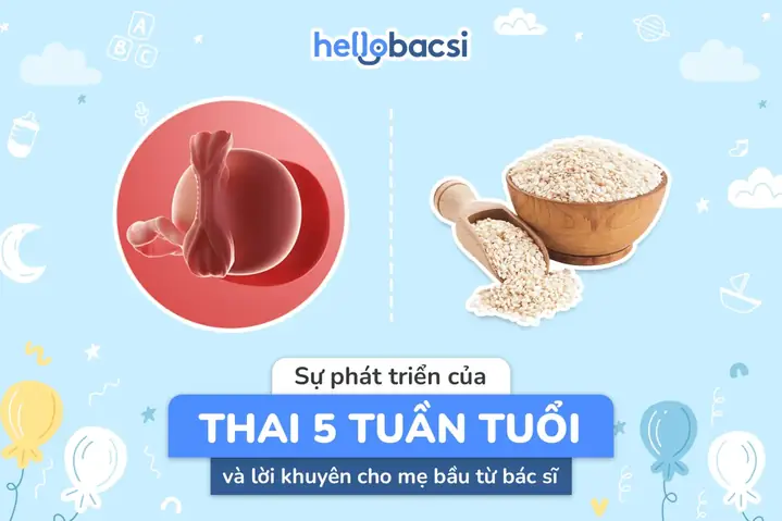 Thai Nhi 5 Tuần Tuổi Nên Ăn Gì Để Con Phát Triển Toàn Diện?