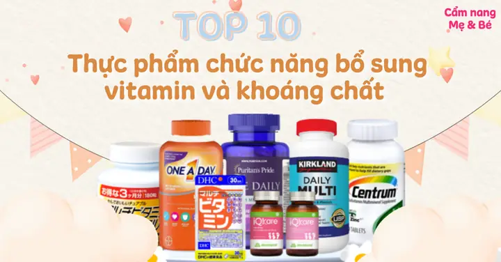 Thực Phẩm Chức Năng Bổ Sung Vitamin & Khoáng Chất: Lợi Ích, Đối Tượng Và Cách Chọn Lọc Thông Minh