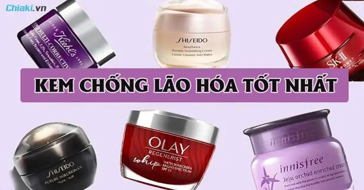 Top Kem Chống Lão Hóa Tốt Nhất: Bí Quyết Lựa Chọn & Danh Sách Đề Cử Top Kem Chống Lão Hóa Tốt Nhất: Bí Quyết Lựa Chọn & Danh Sách Đề Cử