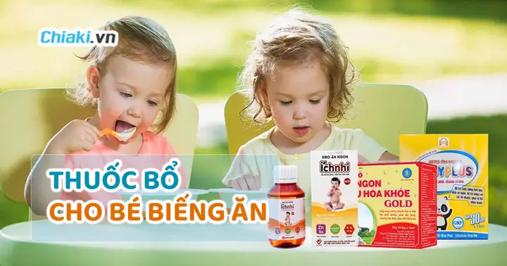 Bé Biếng Ăn Uống Thuốc Gì? Top 5 Loại Thuốc Bổ Kích Thích Ăn Ngon & Lưu Ý Quan Trọng Cho Mẹ